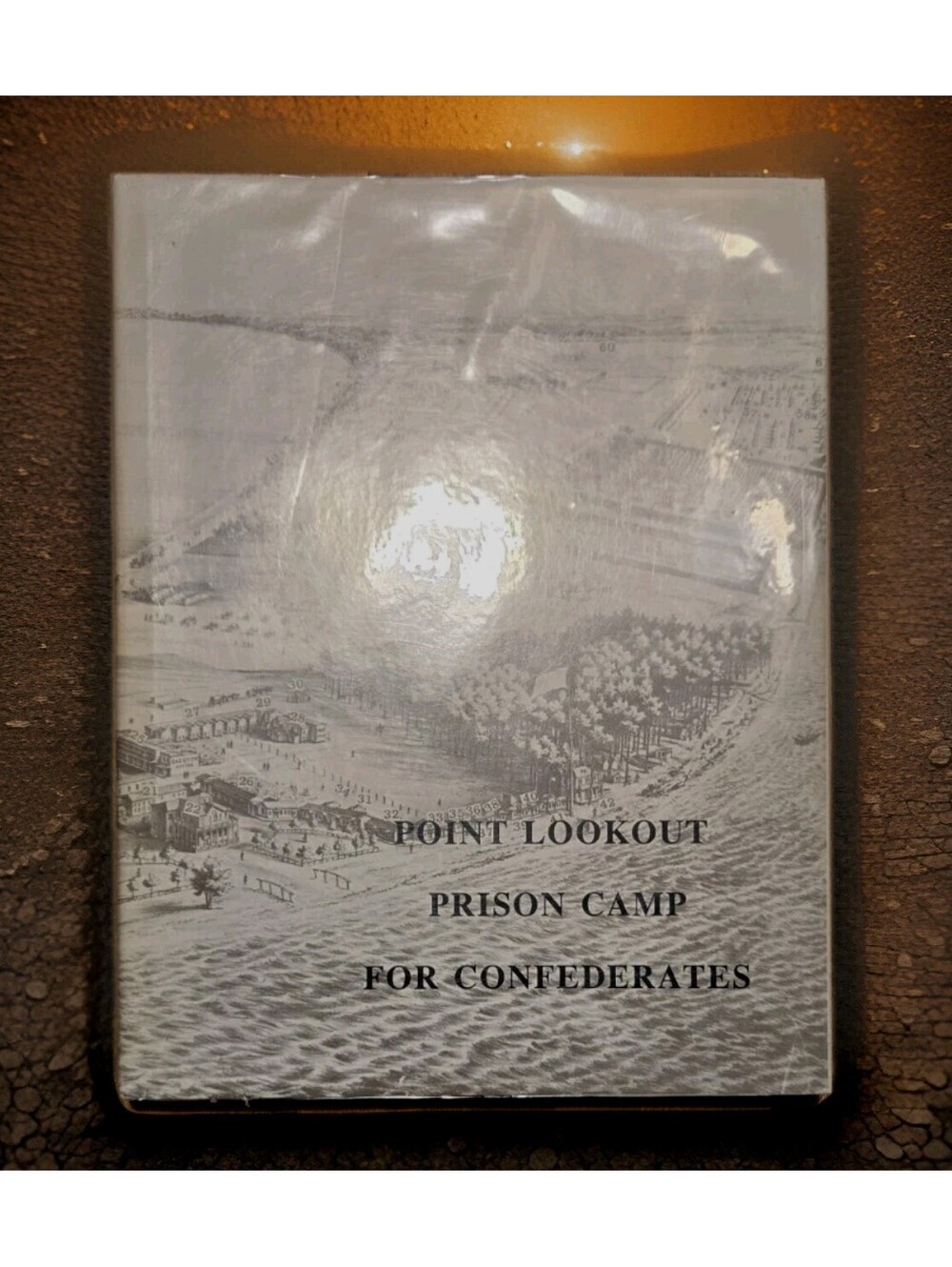 Point Lookout Prison Camp for Confederates By Edwin Beitzell 1991